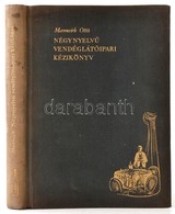 Marencich Ottó: Négynyelvű Vendéglátóipari Kézikönyv. 1960, Közgazdasági és Jogi Könyvkiadó. Kiadói Egészvászon Kötés, K - Non Classés