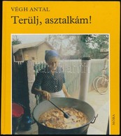 Végh Antal:Terülj Asztalkám! Bp. ,1983. Móra. - Zonder Classificatie