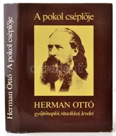 Hermann Ottó Gyűjtőnaplói, Vitacikkei, Levelei. Bp., 1983. Magvető Papír Védőborítóval - Unclassified