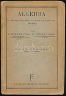 Dr. Luckhaub Gyula-Oravecz Károly: Algebra. A Felső Kereskedelmi Iskolák I-II. évf. Számára. Bp.,é.n., Franklin. Második - Non Classificati