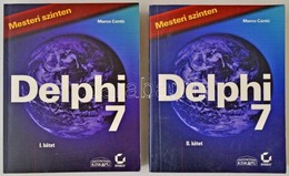 Marco Cantú: Delphi 7. I-II. Mesteri Szinten. Budapest, 2003. Kiskapu Kft. Kiadói Papírkötésben. - Ohne Zuordnung