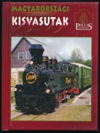 Tusnádi Csaba Károly: Magyarországi Kisvasutak. Szerk.: Knausz Valéria. Bp.,2003, Kossuth Nyomda Rt. Pallas Stúdiója. He - Unclassified
