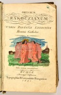 Officium Rakoczianum Seu Varia Pietatis Exercitia Hominis Catholici. Editio Omnium Emendatissima.
Budae, 1821. Typ. Univ - Unclassified