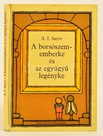 A. I. Sarov: Borsószem Emberke és Együgyü Legényke. Bp., 1982. Móra- - Non Classificati
