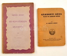 Gopcsa Ferenc: Gárdonyi Géza élete és Legelső írásai. Bp., 1923. Pfeifer Ferdinánd. + Mihálik József: Hit-Hon.Szerelem.  - Non Classés