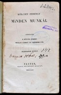 Kölcsey Ferenc Minden Munkái III. Kötet:  Aesthetikai és Kritikai Dolgozatok. Szerk.: B. Eötvös József, Szalay László és - Unclassified