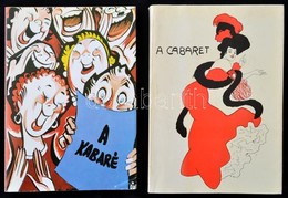 Alpár Ágnes: A Cabaret. A Fővárosi Kabarék Műsora. 1901-1944. Bp.,1979, Magyar Színházi Élet. Második Kiadás. Kiadói Pap - Non Classés