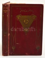 Jókai Mór: A Tengerszemű Hölgy. Bp.,1913, Révai., 283+1 P. Korabeli Aranyozott, Szecessziós Egészvászon-kötés, Gottermay - Non Classificati