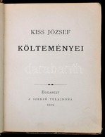 Kiss József Költeményei. Bp., 1876, Szerző. Kiadói Félvászon Kötés, Kopottas állapotban. - Non Classés