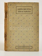 Széchenyi összeomlása. Az 1848-as Napló. Bp., 1942, Officina. Hiányzó Gerincű Kartonált Papírkötésben. - Non Classés