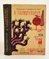 Kolozsvári Grandpierre Emil: A Csodafurulya (Magyar Népmesék) - Reich Károly Rajzaival. Bp., 1961. Móra. Félvászon Kötés - Non Classés