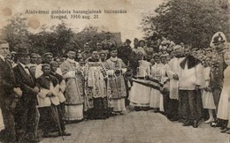 T3/T4 1916 Szeged, Alsóvárosi Plébánia Harangjainak Búcsúzása (fl) - Non Classificati