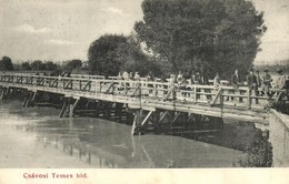 T2 Csávos, Graniceri, Ciavos; Temes Híd. Weigand Henrik Fényképész / Timis Bridge - Zonder Classificatie