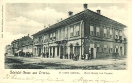 T2 1902 Orsova, Magyar Király Szálloda. Raichl Sándor Junior Kiadása  / Hotel - Non Classés