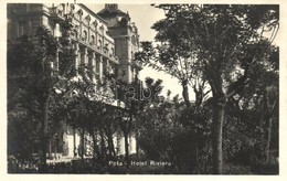 ** T2 Pola, Hotel Riviera - Zonder Classificatie
