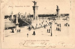 T2/T3 1900 Paris, Exposition Universelle, Le Ponte Alexandre III, Petit Palais / Bridge, Palace (EK) - Unclassified