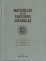 1980. ESTUDIO SOBRE LOS MATASELLOS DE LAS CARTERIAS ESPAÑOLAS 1855-1922. José G. Sabariegos. Edita Casa Del Sello. Madri - Otros & Sin Clasificación