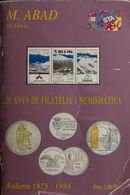 1995. Catálogo FILATELIA I NUMISMATICA ANDORRA 1875-1995. Edición Filatelia M.Abad. Andorra La Vella, 1995. (muy Usado Y - Autres & Non Classés