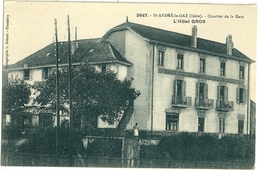 St-ANDRE-le-GAZ  Quartier De La Gare. L'Hôtel GROS. Ed. Grimal - Saint-André-le-Gaz