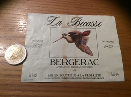 Etiquette De Vin 1990 « BERGERAC - La Bécasse - VITICULTEURS RÉUNIS - SIGOULÈS (24)» - Bergerac