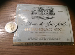 Etiquette De Vin « BERGERAC SEC - Château Des Ganfards - GERAUD & FILS - SAUSSIGNAC (24)» - Bergerac