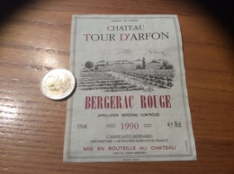 Etiquette De Vin 1990 « BERGERAC - CHATEAU TOUR D’ARFON - CAMPESATO BERNARD - MONESTIER (24)» - Bergerac