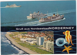 Gruß Aus Nordseebad Norderney - (Boten/Schiffe) - FÄHRE/FERRY - Norderney