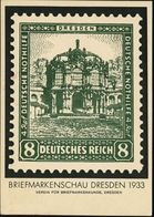 Dresden 1933 PP 3 Pf. Hindenburg, Braun: BRIEFMARKENSCHAU DRESDEN = 8 + 4 Pf. Nothilfemarke "Zwinger" (Architekt = M. Pö - Monumenten