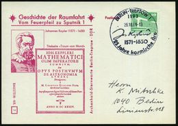 1193 BERLIN-TREPTOW 1/ Joh Kepleri/ 1571-1630.. 1981 (26.10.) SSt (Faksimile Keplers) Klar Auf Kepler-Sonderkarte  - Pan - Astronomùia