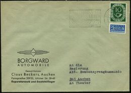 (22c) AACHEN  1/ C/ ..GRENZLANDAUSSTELLUNG 1952 (16.4.) MWSt Auf Firmen-Bf.: BORGWARD AUTOMOBILE Claus Beckers = Firmen- - Auto's