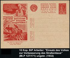 UdSSR 1932 10 Kop BiP Arbeiter, Rot: "Einsatz Des Volkes Beim Straßenbau.." (Motive: Straßenbau, Männer Mit Bodenverdich - Automobili