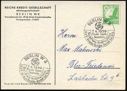 BERLIN W 8/ Freude Durch/ Sammeln/ Werbeschau../ KdF-Gruppe Reichs-Kredit-Ges. A.G. 1939 (7.4.) Seltener SSt (KdF-Logo)  - Non Classés