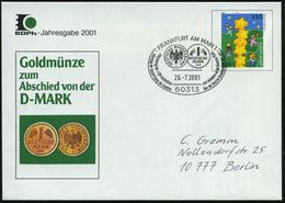 60313 FRANKFURT AM MAIN 1/ DEUTSCHE BUNDESBANK/ 1 DEUTSCHE MARK/ Ausgabetag Der 1-DM-Goldmünze 2001 (26.7.) SSt = 1.- DM - Non Classificati