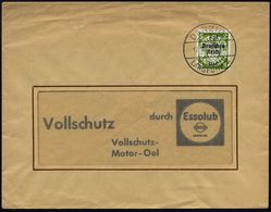 DANZIG-/ LANGFUHR 1939 (17.10.) !K-Brücke Auf EF Danzig-Abschied 8 Pf., Reklame-Bf.: Vollschutz Durch Essolub , Rs. Abs. - Chimie