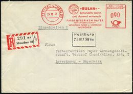 (13b) MÜNCHEN 23/ "EULAN"../ Dauernd Mottenecht/ FARBENFABRIKEN BAYER.. 1956 (24.10.) AFS 090 Pf. (Logo: Hhand) + RZ: Mü - Scheikunde