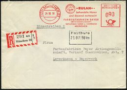 (13b) MÜNCHEN 23/ "EULAN"../ Dauernd Mottenecht/ FARBENFABRIKEN BAYER.. 1956 (24.10.) AFS 090 Pf. (Logo: Hhand) + RZ: Mü - Química