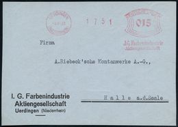 UERDINGEN/ (NIEDERRHEIN)/ J.G.Farbenindustrie/ AG 1928 (3.11.) AFS Auf Firmen-Vorderseite  (Dü.E-1BAm. Gr. Zählnr.) - I. - Chimie