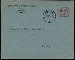 BELGIEN 1934 (19.1.) AFS 1F,75 Ohne Ort: BELGIQUE-BELGIE/B 230 = KABEL- U. GUMMIWERKE AG./EUPEN + 1K: EUPEN 1 , Deutsche - Química