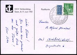 (22a) ESSEN/ KKV-VERBANDSTAG 1951 (10.6.) Seltener SSt (Kreuz-Schiff) Motivgl. Sonder-Kt. (rs. Münsterplatz) Michaelis U - Christendom