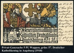 Augsburg 1910 (25.8.) PP 10 Pf. Wappen, Grün: 57. Generalversammlung Der Katholiken Deutschlands.. = Engel, St. Ulrich = - Christianisme