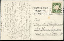 OBERAMMERGAU/  PASSIONSSPIELE 1910 (13.9.) MWSt + Zierfeld (= Bickerdike-Maschine) S/w.-Foto-Ak.: Ortsbild Oberammergau, - Christianisme