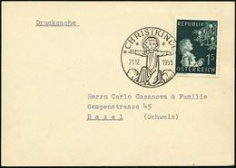 ÖSTERREICH 1953 (21.12.) SSt.: CHRISTKINDL = Jesuskind (4 Sterne) Auf EF 1 S. Weihnachten (Mi.994 MeF) Bedarfs-Ausl.-Kar - Christmas