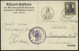 EISENACH/ *WARTBURG* 1921 (5.6.) MWSt = Luther Im Talar Mit Bibel, Klar  Gest.  Offiz. Postkarte "Luther-Gedächtnis-Feie - Christianisme