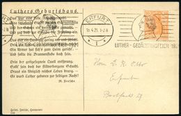 ERFURT/ *1*/ LUTHER-GEDÄCHTNISFEIER 1921 BdMWSt = Luther-Kopfbild Auf Künstler-Ak.: Luthers Geburtshaus (sign. A.B. 17.) - Cristianesimo