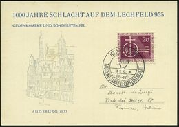 (13b) AUGSBURG/ 955-1955/ TAUSEND JAHRE LECHFELDSCHLACHT 1955 (10.8.) SSt Auf EF 20 Pf. Lechfeldschlacht (Mi.216 EF + 15 - Autres & Non Classés