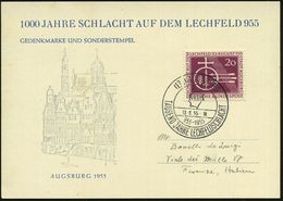 (13b) AUGSBURG/ 955-1955/ TAUSEND JAHRE LECHFELDSCHLACHT 1955 (10.8.) SSt Auf EF 20 Pf. Lechfeldschlacht (Mi.216 EF + 15 - Other & Unclassified