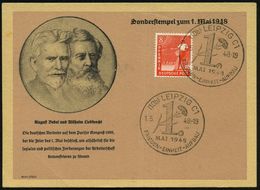 (10b) LEIPZIG C1/ 1.MAI 1948/ FRIEDEN-EINHEIT-AUFBAU 1948 (1.5.) SSt = Nelke Auf Gedenkblatt Bebel-Liebknecht (Michealis - Andere & Zonder Classificatie