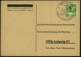 (10b) LEIPZIG C1/ 1.MAI 1948/ FRIEDEN-EINHEIT-AUFBAU 1948 (1.5.) SSt = Nelke Auf Sonderkarte: 1. MAI FEIERTAG DER ARBEIT - Andere & Zonder Classificatie