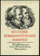 (10b) LEIPZIG C1/ 100 JAHRE/ KOMMUNSITISCHES/ MANIFEST 1948 (18.2.) SSt (Marx-Engels-Köpfe) Auf Zweifarbiger, Motivgleic - Altri & Non Classificati