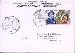 6 FRANKFURT AM MAIN 1/ HISTOR.AUSSTELLUNG/ 1871-FRAGEN AN DIE DEUTSCHE GESCHICHTE 1971 (4.6.) SSt = Paulskirche (Ort Der - Autres & Non Classés